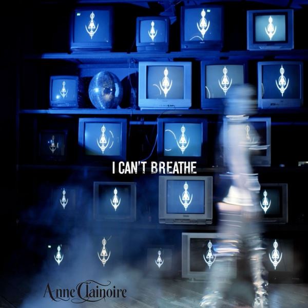 Anne Clainoire рвёт оковы в новом клипе «I Can’t Breathe»